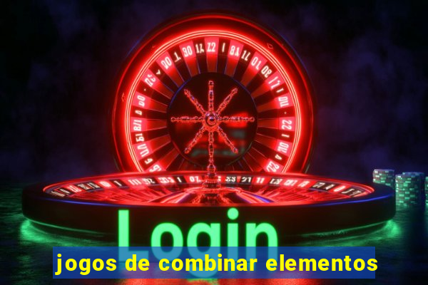 jogos de combinar elementos