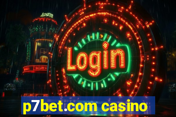 p7bet.com casino