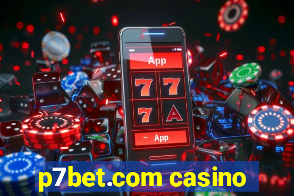 p7bet.com casino