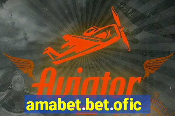 amabet.bet.oficial