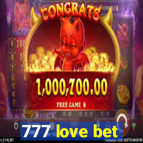 777 love bet