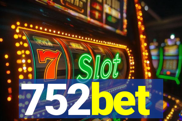 752bet