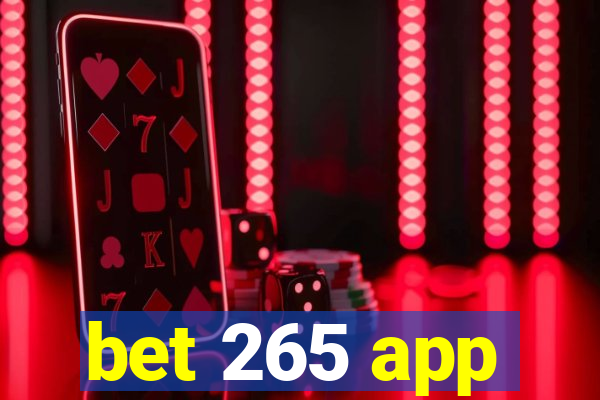 bet 265 app