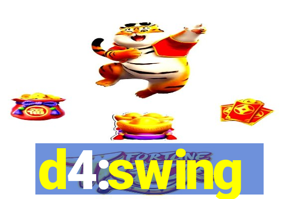 d4:swing