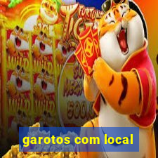 garotos com local