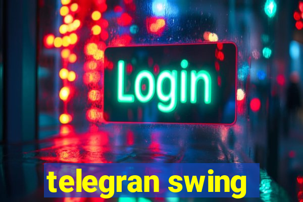 telegran swing