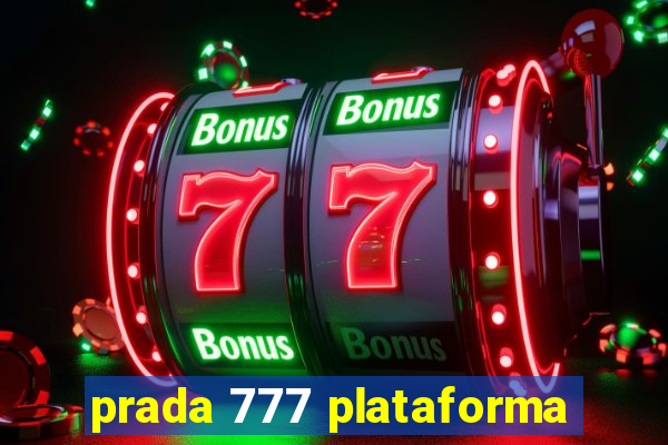 prada 777 plataforma