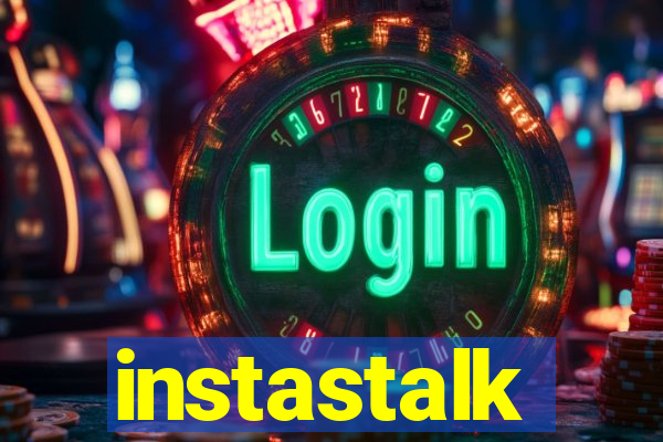 instastalk