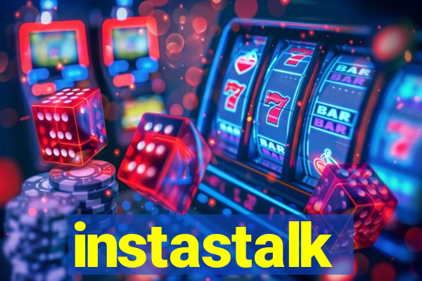 instastalk