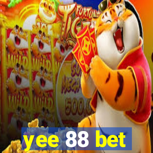 yee 88 bet