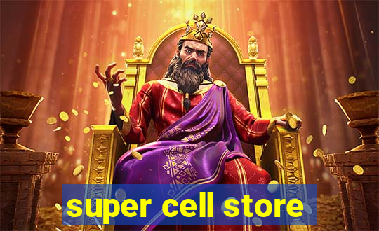 super cell store