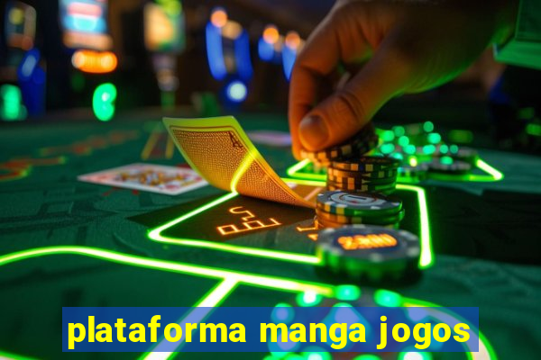 plataforma manga jogos