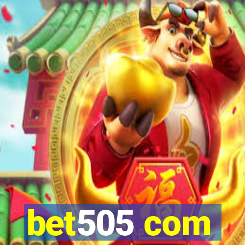 bet505 com