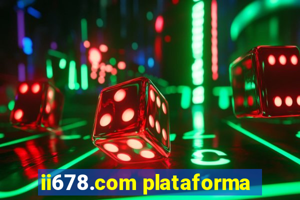 ii678.com plataforma