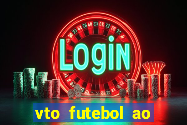 vto futebol ao vivo biz