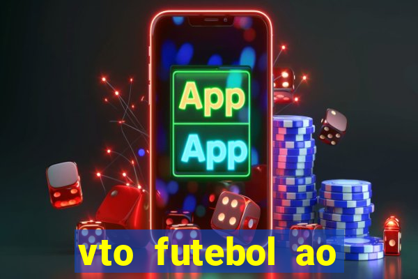 vto futebol ao vivo biz