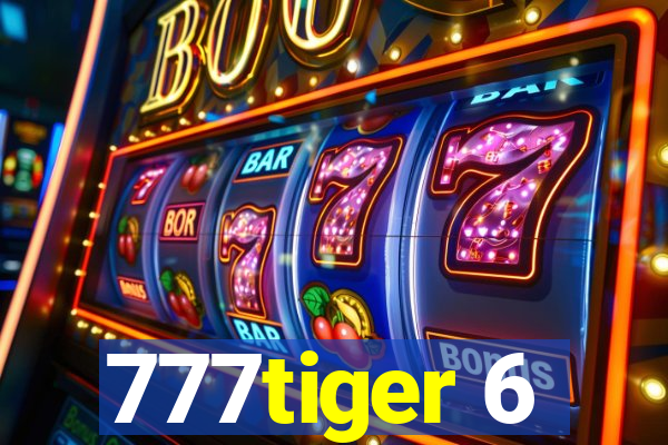 777tiger 6