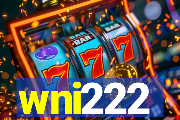 wni222