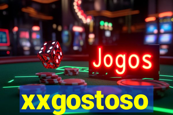 xxgostoso