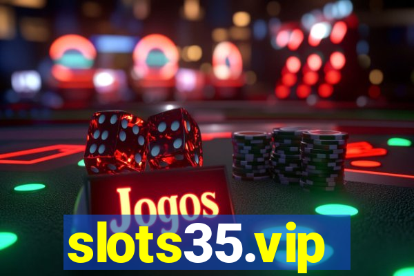 slots35.vip