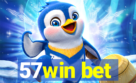 57win bet