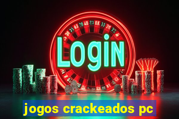 jogos crackeados pc