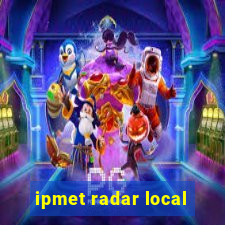 ipmet radar local