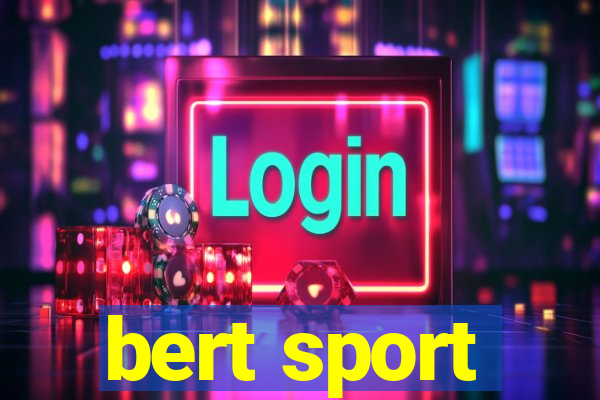 bert sport