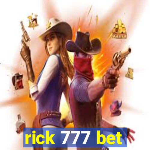 rick 777 bet