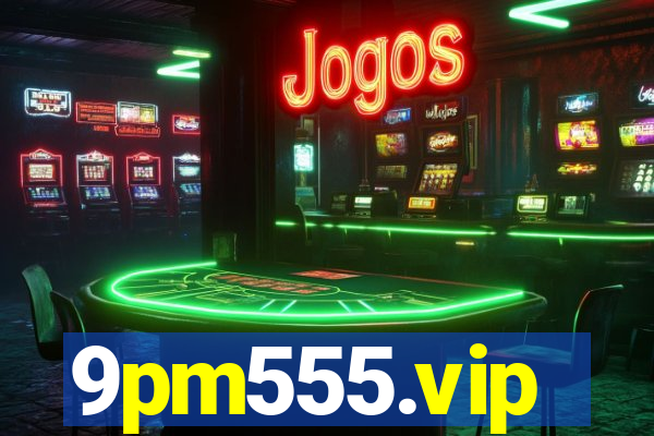 9pm555.vip