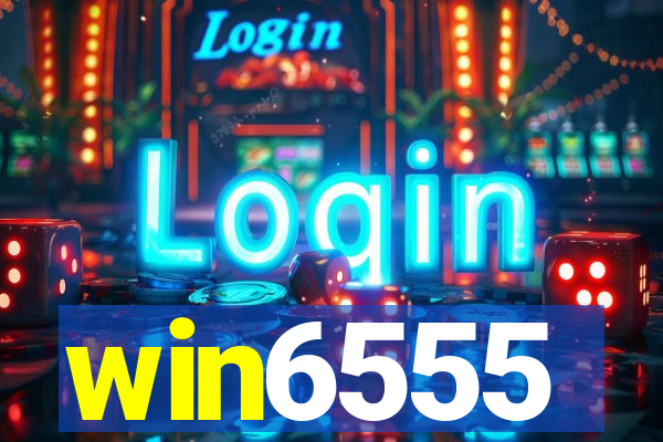 win6555