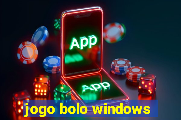 jogo bolo windows