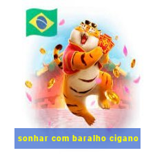 sonhar com baralho cigano