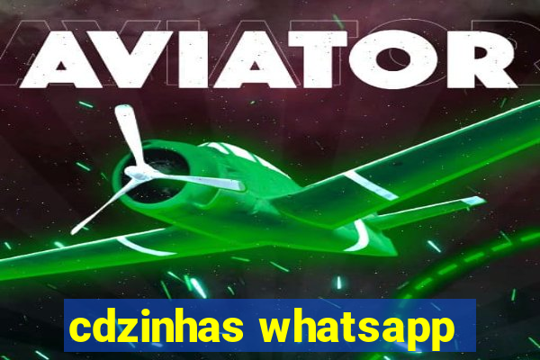 cdzinhas whatsapp