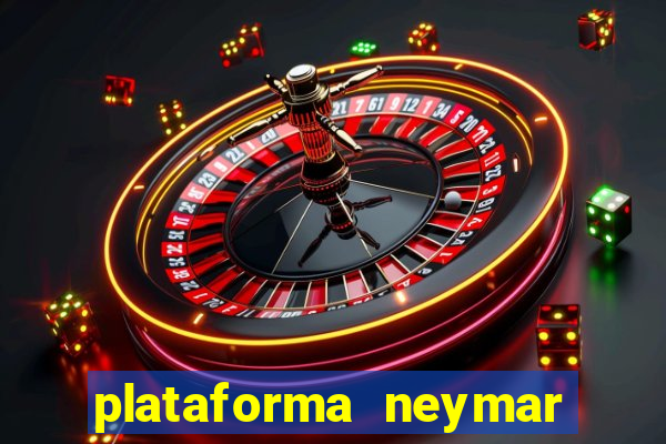 plataforma neymar jr bet é confiável