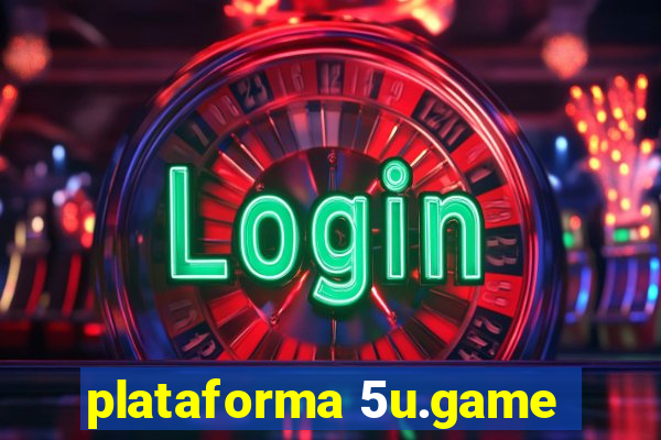 plataforma 5u.game