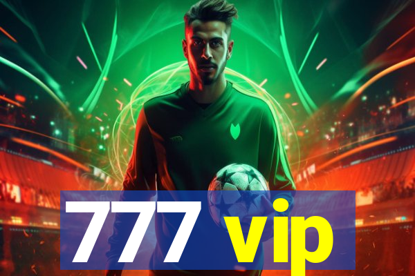 777 vip