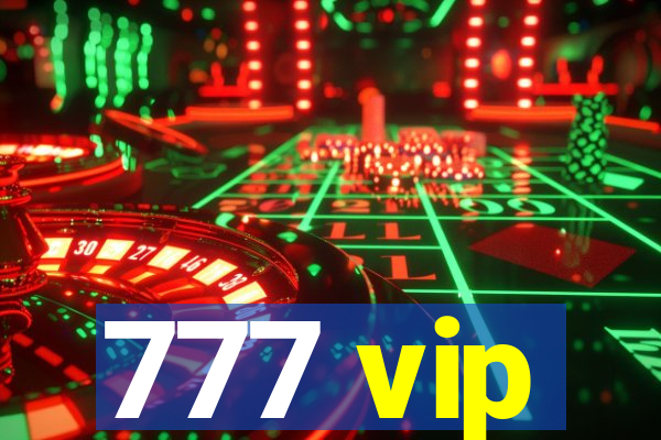 777 vip