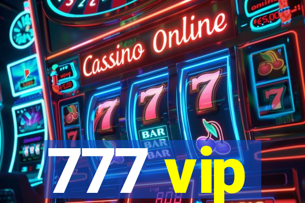 777 vip