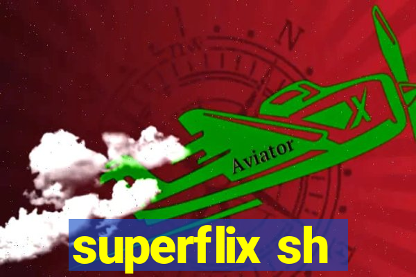 superflix sh