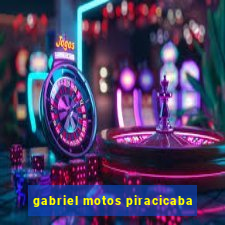 gabriel motos piracicaba