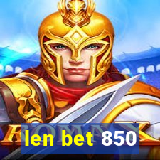 len bet 850