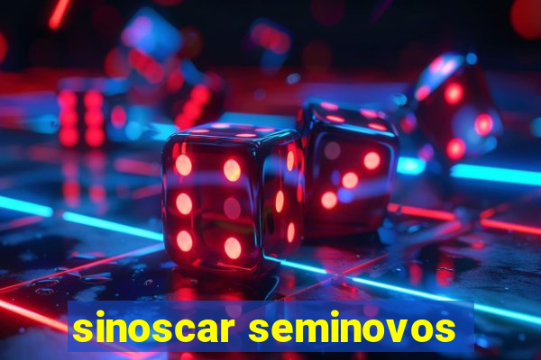 sinoscar seminovos