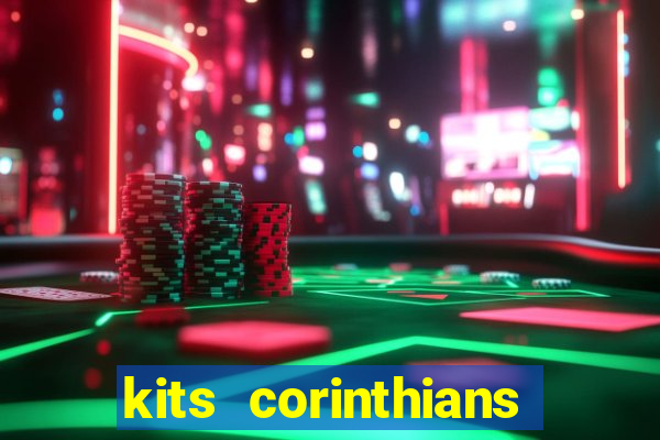 kits corinthians dls 19