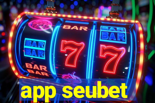 app seubet