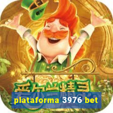 plataforma 3976 bet