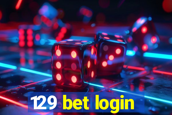 129 bet login