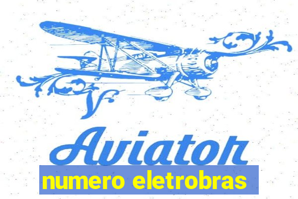 numero eletrobras