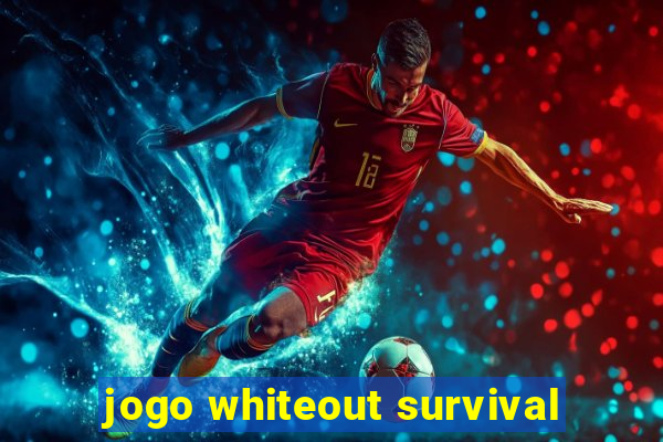 jogo whiteout survival