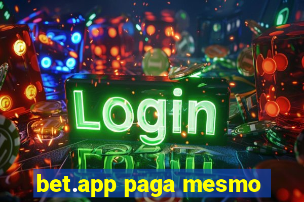 bet.app paga mesmo